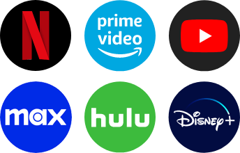 Netflix, Prime Video, Youtube, HBO Max, Hulu, Disney + Streaming apps