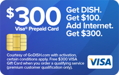 300 gift card offer DISH TV and Internet